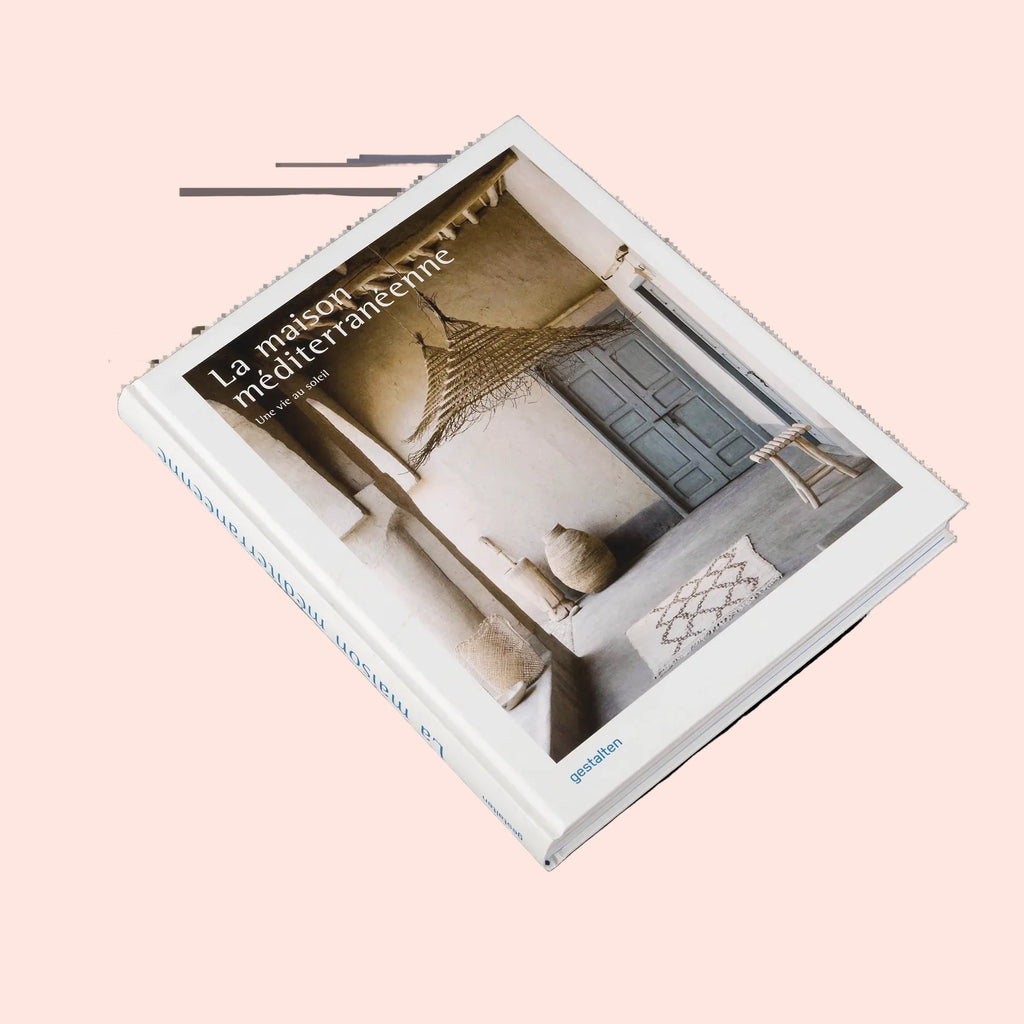 La maison méditerranéenne - Une vie au soleil