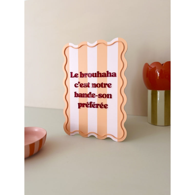 Affiche en plexiglas Le brouhaha c'est notre bande-son préférée