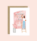 ATWTS - Carte Proud of you
