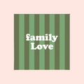 Serviette papier Rayures vertes - Family Love - Lot de 20